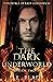 The Dark Underworld (Immortals of East Greenwich #2)