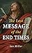 The Lost Message of the End Times