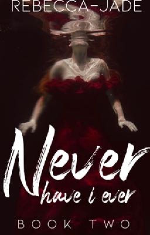 Never Have I Ever (Truth or Death?, #2)