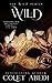Wild (The Wild Duet Book 1)