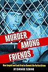 Murder Among Frie...