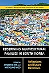 Redefining Multicultural Families in South Korea by Minjeong Kim