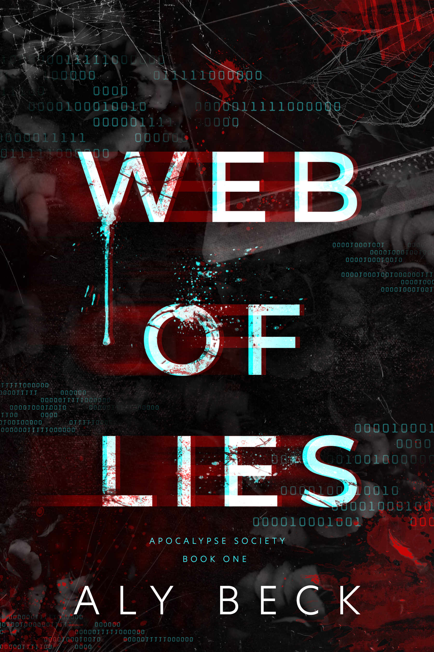 Web of Lies  (The Apocalypse Society, #1)
