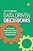 Data Driven Decisions: A Practical Toolkit for Library and Information Professionals