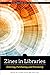 Zines in Libraries: Selecting, Purchasing, and Processing
