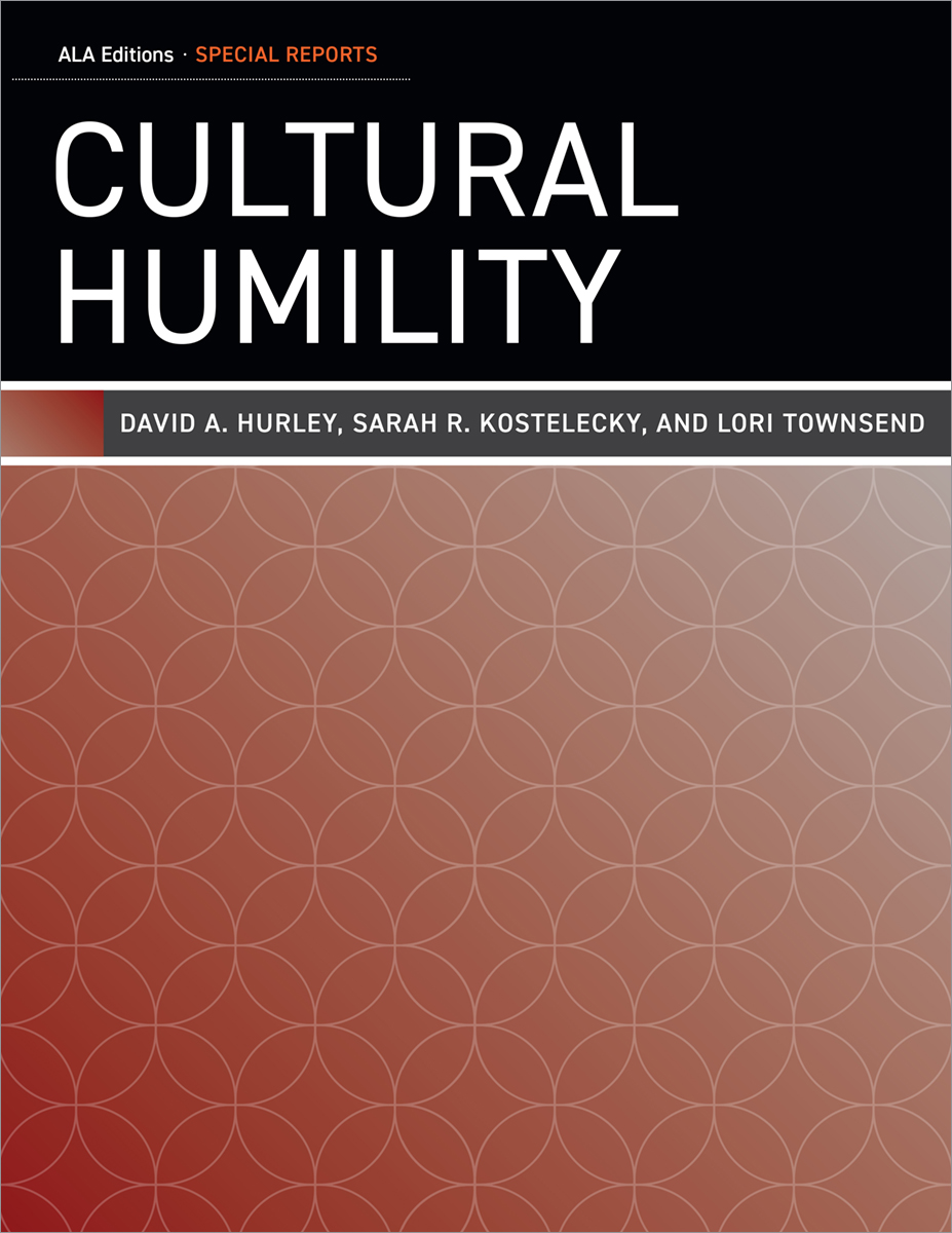 Cultural Humility (Ala Editions-special Reports)
