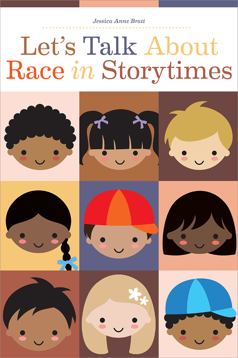 Let’s Talk About Race in Storytimes (Paperback)