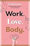 Work. Love. Body....