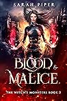Blood and Malice by Sarah Piper