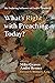 What's Right with Preaching Today? by Mike Graves