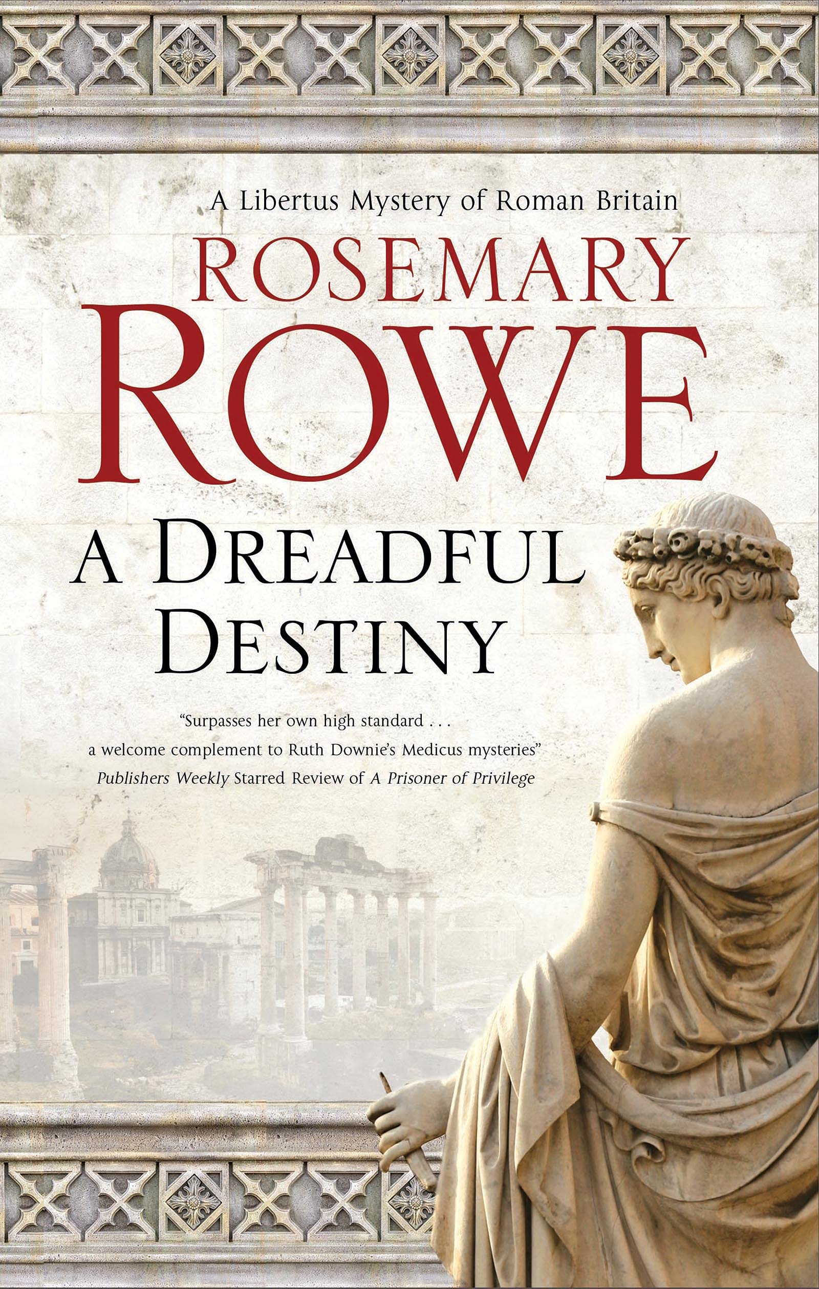 A Dreadful Destiny (Libertus Mystery of Roman Britain #19)