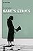 Kant's Ethics by John Silber