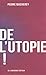 De l'utopie !