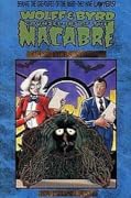 Wolff & Byrd, Counselors of the Macabre: Case Files, Vol. 4