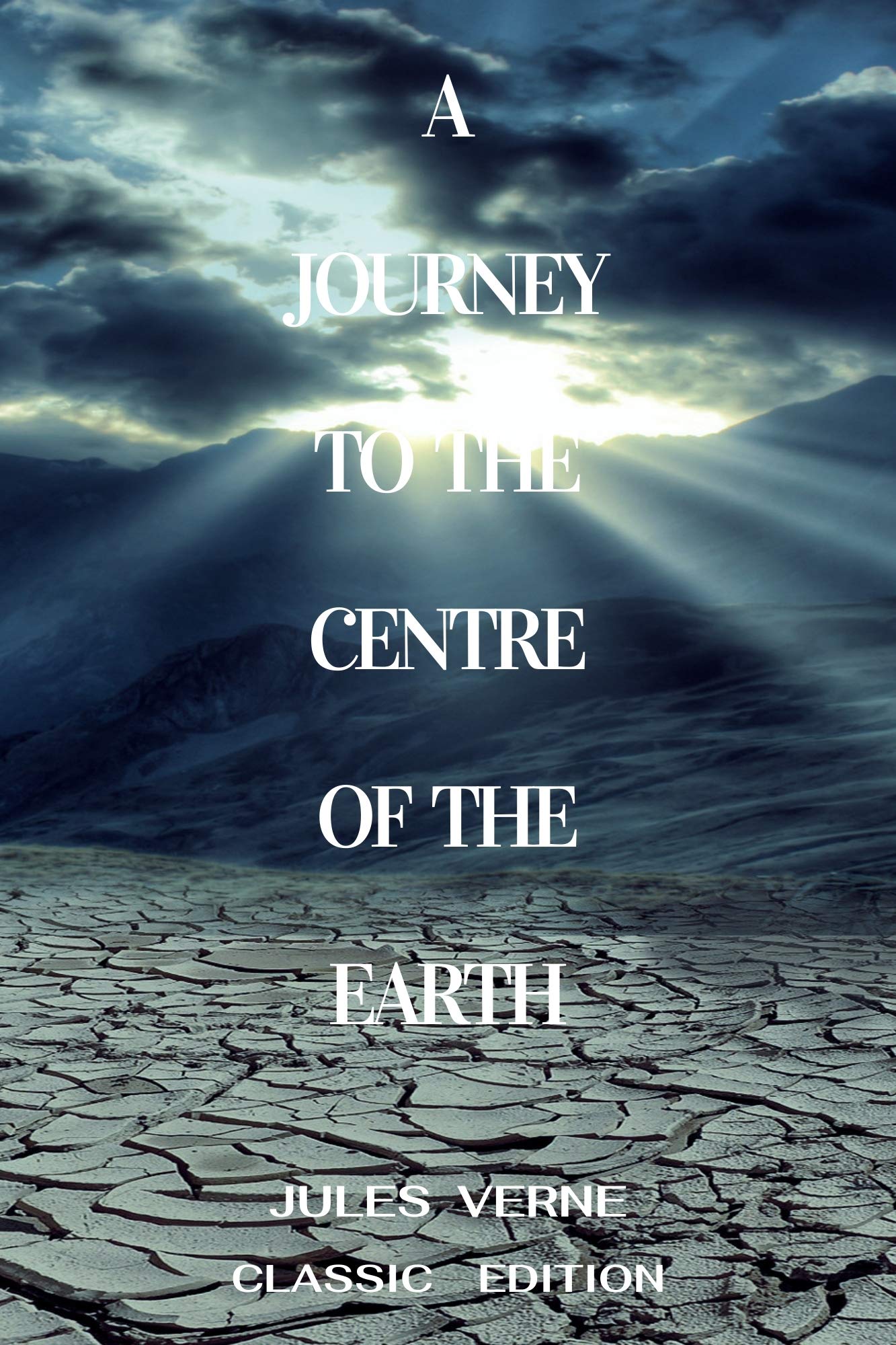 A Journey to the Centre of the Earth: Classic edition with original illustrations