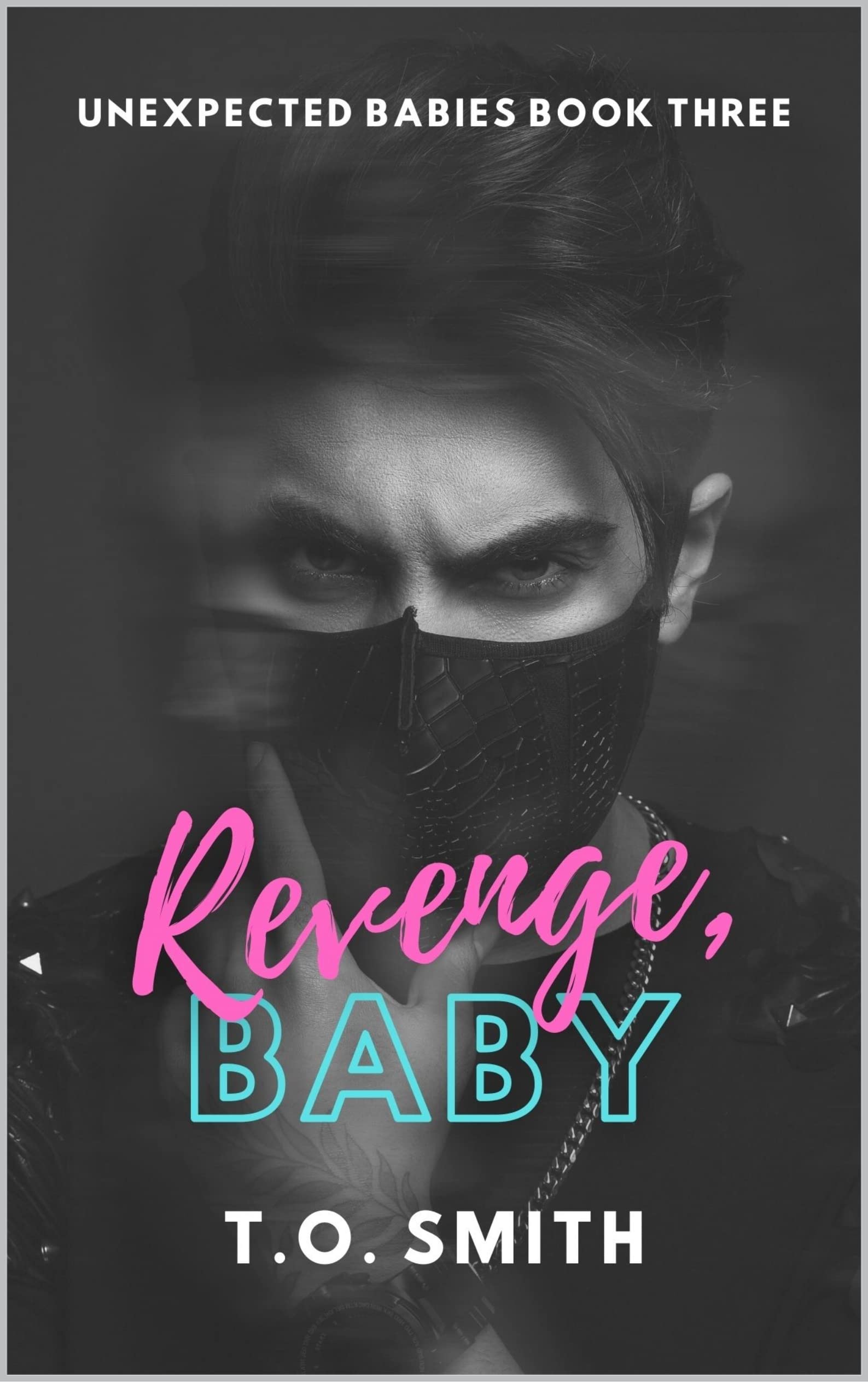 Revenge, Baby (Unexpected Babies, #3)