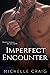 Imperfect Encounter