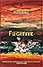 Fugitive