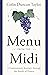 Menu from the Midi: A Gastr...