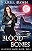 Blood & Bones (Ava Crowley,...