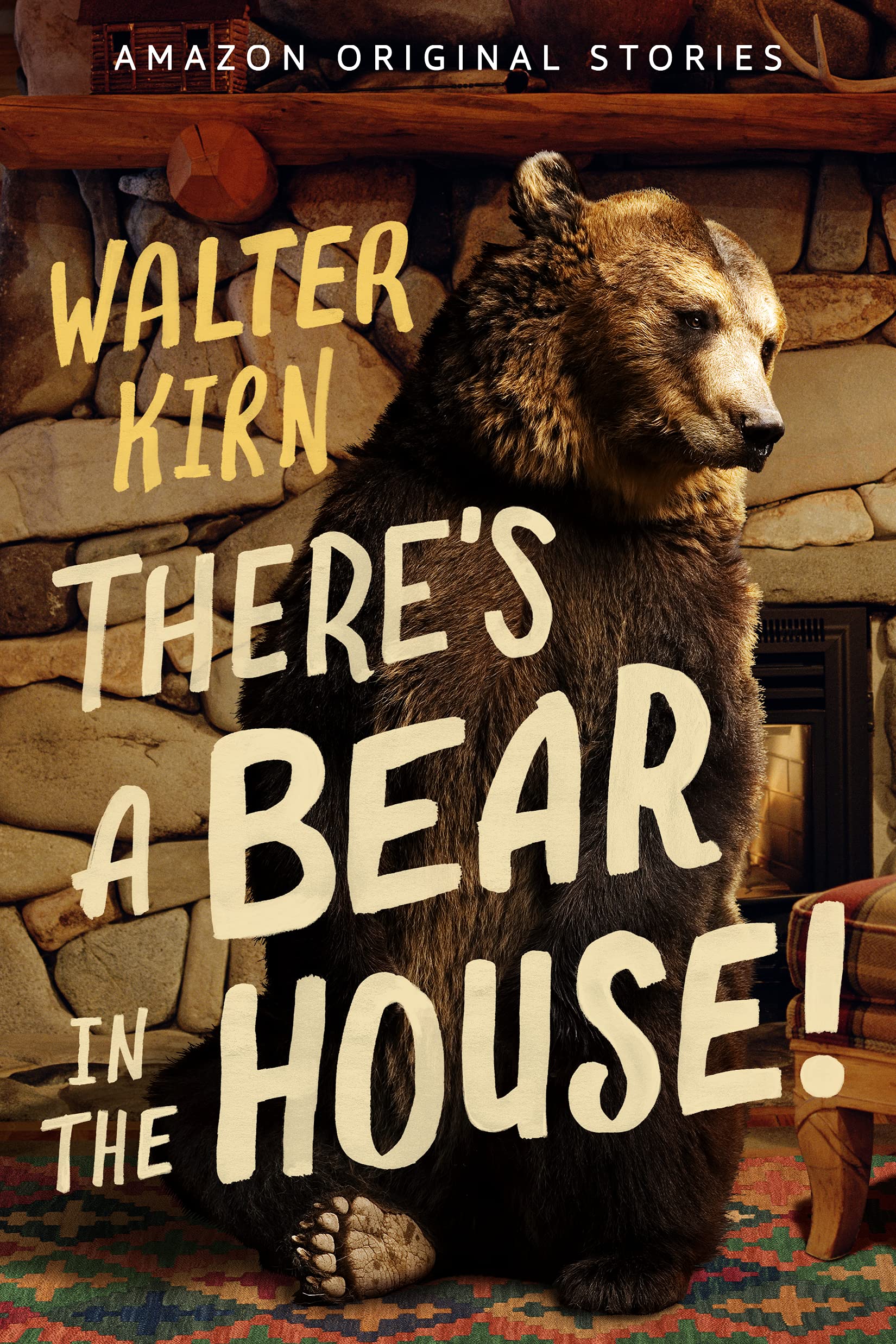 There's a Bear in the House! (Kindle Edition)