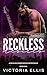 Reckless Desires (Reckless ...