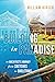 Building In Paradise: An Ar...