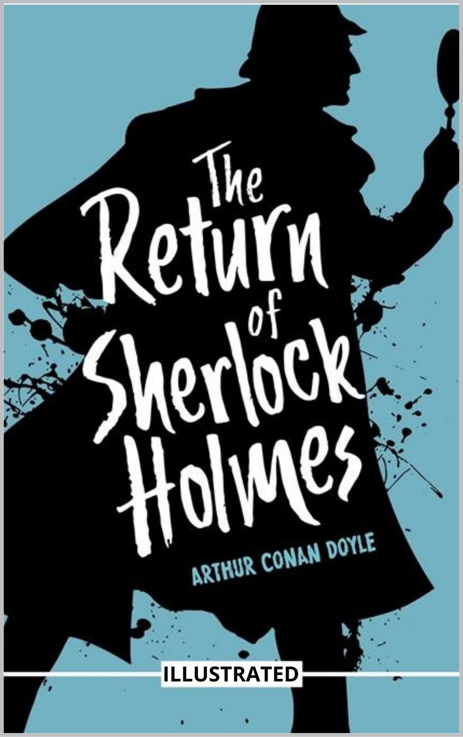 The Return of Sherlock Holmes Illustrated