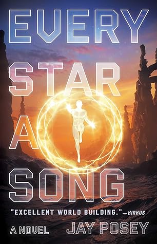 Every Star a Song by Jay Posey