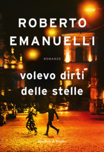 Volevo dirti delle stelle