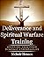 Deliverance and Spiritual Warfare Training by Nichole Henson Deliverance and Spiritual Warfare Training by Nichole Henson