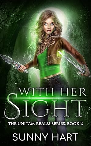 With Her Sight (The Unitam Realm, #2)