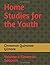Home Studies for the Youth:...