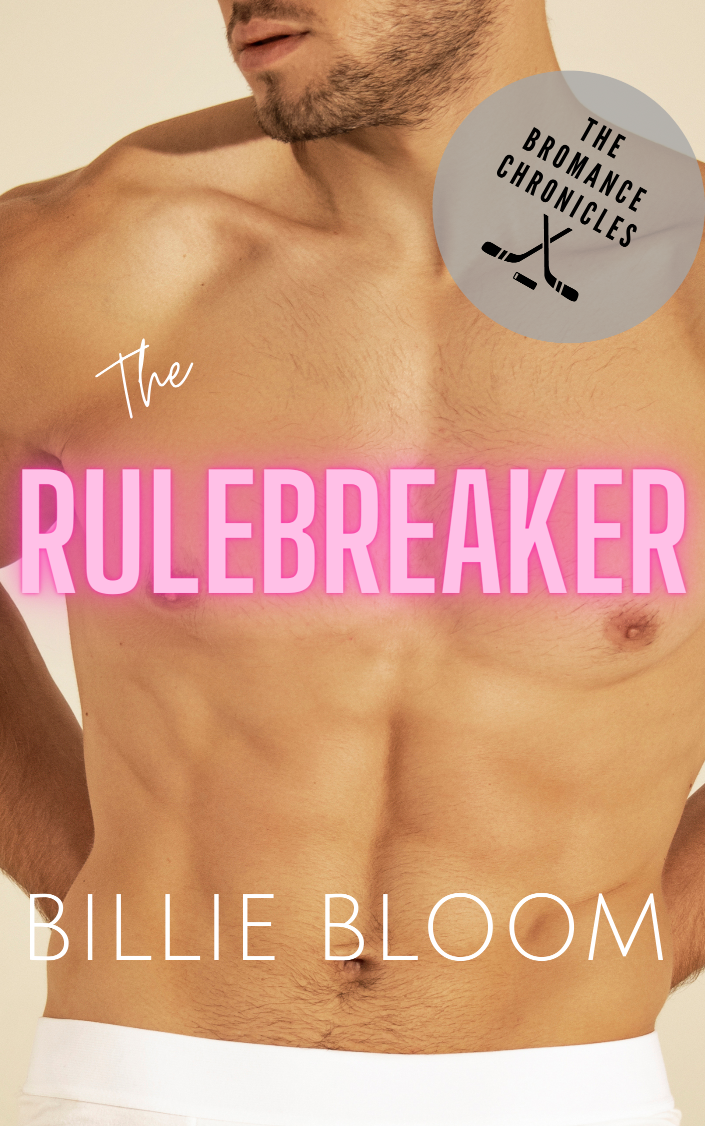 The Rulebreaker (Bromance Chronicles #0.05)
