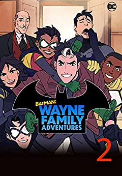 Batman: Wayne Family Adventures #2