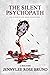 The Silent Psychopath