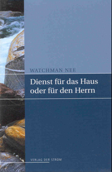 Dienst für das Haus oder für den Herrn
