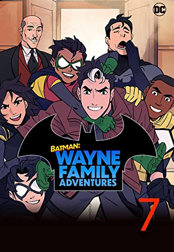 Batman: Wayne Family Adventures #7 (Kindle Edition)
