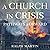 A Church in Crisis: Pathways Forward