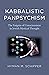 Kabbalistic Panpsychism: Th...