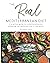 The Real Mediterranean Diet: A practical guide to understanding and achieving the healthiest diet in the world