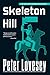 Skeleton Hill (Peter Diamond, #10)