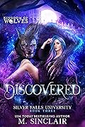 Discovered (Silver Falls University, #3)