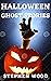 HALLOWEEN GHOST STORIES: Sc...