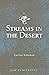 Streams in the Desert by Lettie B. Cowman