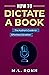 How to Dictate a Book by M.L. Ronn