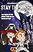Stay The Night: A Scary Adv...