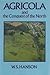 Agricola and the Conquest of the North
