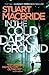 In the Cold Dark Ground (Logan McRae, #10)