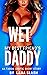 Wet My Best Friend's Daddy:...